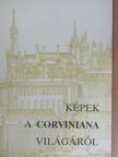Dr. Urbán László - Képek a Corviniana világáról [antikvár]