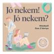 Mindwell Gen-Z kártyajáték 160 kérdéssel és 16 gyakorlattal: Jó nekem! Jó nekem?