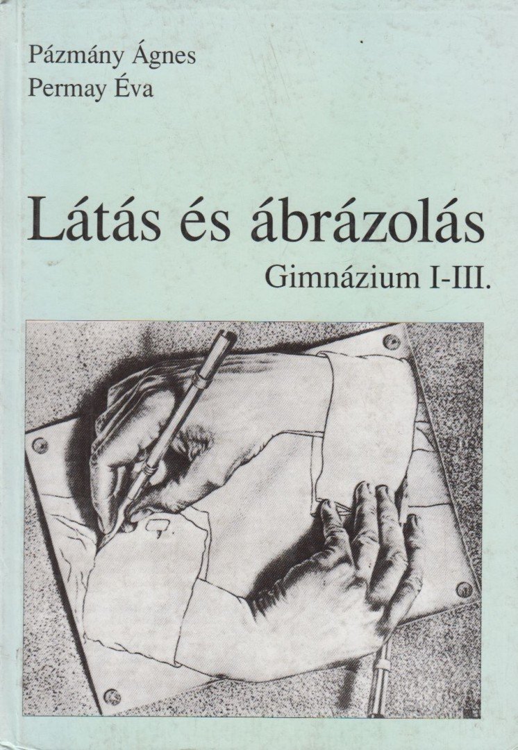 Pázmány Ágnes - Permay Éva - Látás és ábrázolás [antikvár]