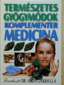 Természetes gyógymódok [antikvár]