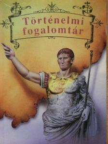 Sebestyén Mária - Történelmi fogalomtár [antikvár]