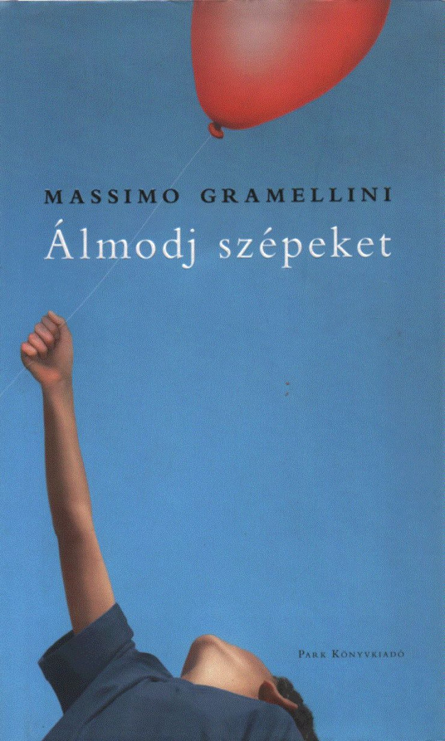Álmodj szépeket [antikvár]