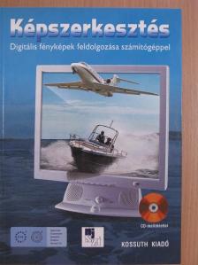 Gagyi Endre - Képszerkesztés - CD-vel [antikvár]