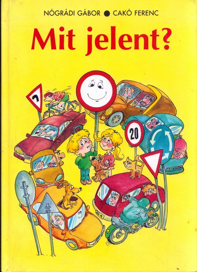 NÓGRÁDI GÁBOR - Mit jelent? [antikvár]
