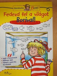Hanna Sörensen - Fedezd fel a világot Borival! [antikvár]
