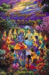 Swami Sivarama - Na Paraye 'Ham -- I Am Unable to Repay You [eKönyv: epub, mobi]
