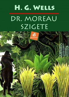 H. G. Wells - Dr. Moreau szigete [eKönyv: epub, mobi]