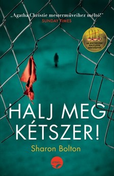 Sharon Bolton - Halj meg kétszer! [eKönyv: epub, mobi]
