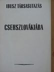 Ibusz társasutazás Csehszlovákiába [antikvár]
