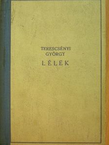 Terescsényi György - Lélek [antikvár]
