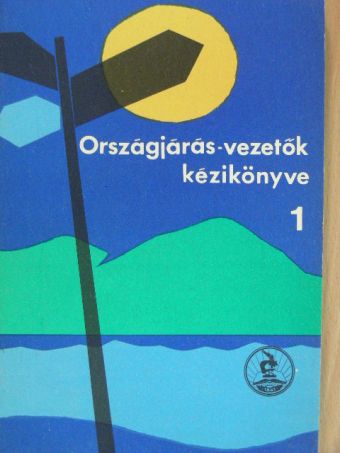 Dr. Batizi László - Országjárás-vezetők kézikönyve 1. (töredék) [antikvár]