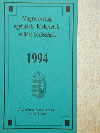 Magyarországi egyházak, felekezetek, vallási közösségek 1994 [antikvár]