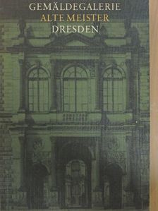 Gemäldegalerie Alte Meister Dresden [antikvár]