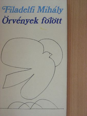 Filadelfi Mihály - Örvények fölött [antikvár]