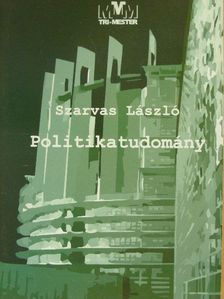Szarvas László - Politikatudomány [antikvár]