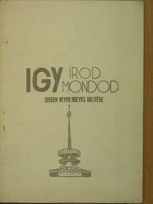 Igy irod - igy mondod [antikvár]