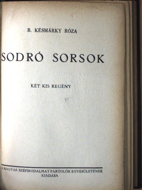 B. Késmárky Róza - Sodró sorsok [antikvár]