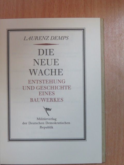 Laurenz Demps - Die neue Wache [antikvár]