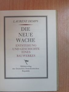 Laurenz Demps - Die neue Wache [antikvár]