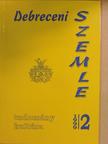 Bencze Gyula - Debreceni Szemle 1999. június [antikvár]