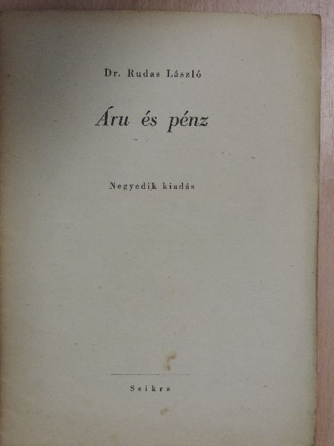Dr. Rudas László - Áru és pénz [antikvár]