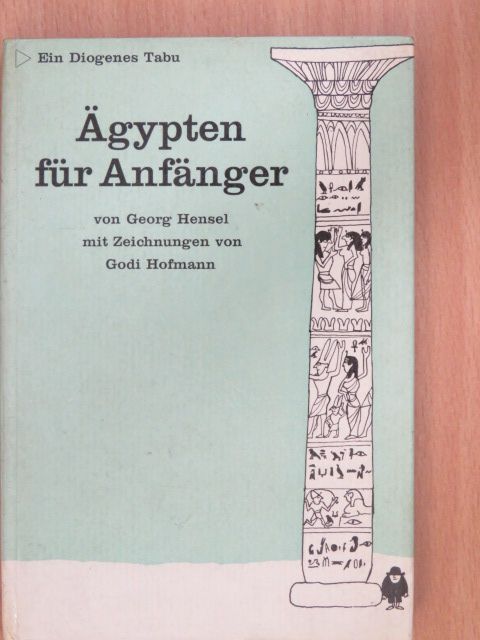 Georg Hensel - Ägypten für Anfänger [antikvár]