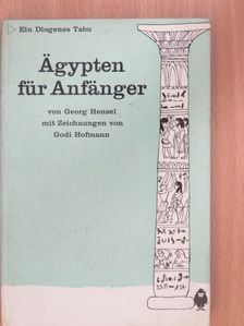 Georg Hensel - Ägypten für Anfänger [antikvár]