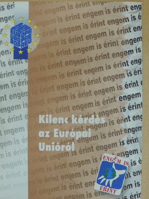 Kilenc kérdés az Európai Unióról [antikvár]