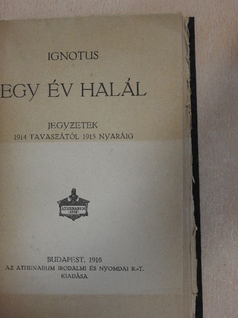 Ignotus - Egy év halál [antikvár]