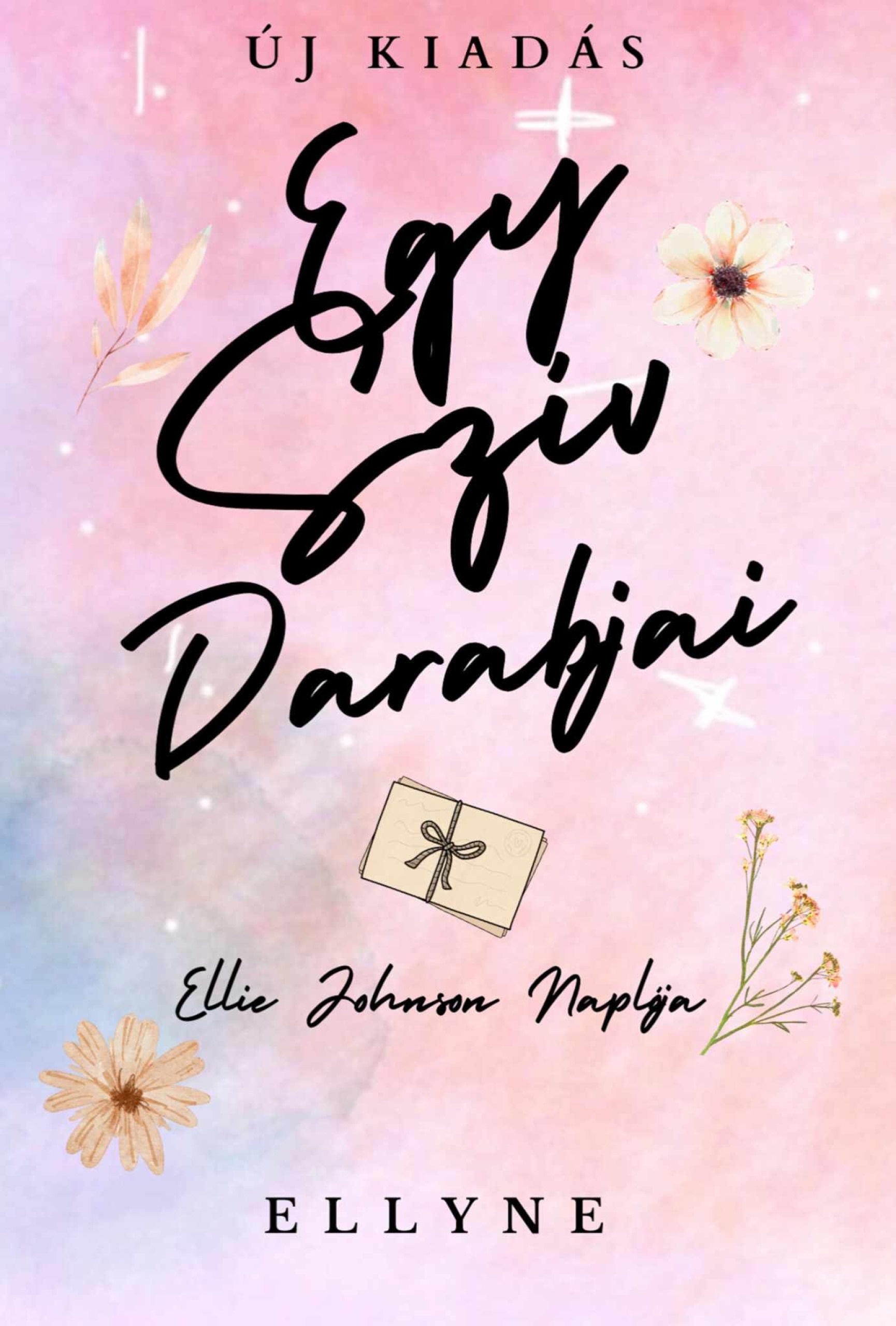 Ellyne - Egy szív darabjai [eKönyv: epub, mobi]