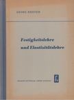 Dreyer, Georg - Festigkeitslehre und Elastizitätslehre [antikvár]