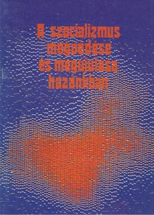 Berecz János - A szocializmus megvédése és megújulása hazánkban [antikvár]