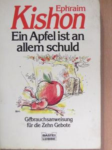 Ephraim Kishon - Ein Apfel ist an allem schuld [antikvár]