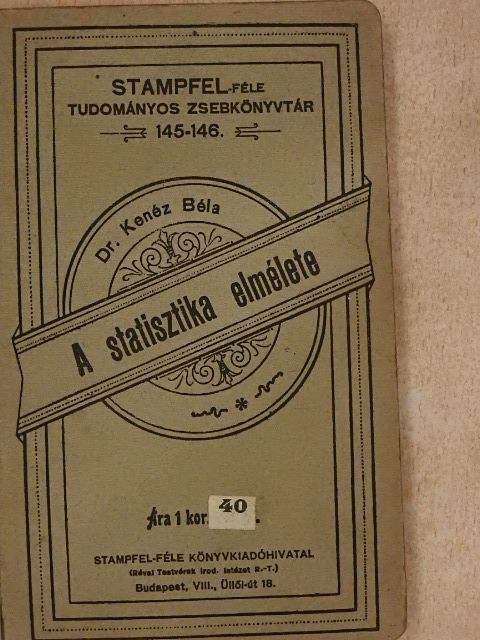 Dr. Kenéz Béla - A statisztika elmélete [antikvár]