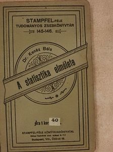Dr. Kenéz Béla - A statisztika elmélete [antikvár]