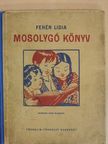 Fehér Lidia - Mosolygó könyv [antikvár]