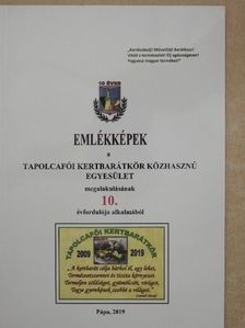 Emlékképek a Tapolcafői Kertbarátkör Közhasznú Egyesület megalakulásának 10. évfordulója alkalmából [antikvár]