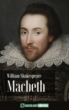 William Shakespeare - Macbeth [eKönyv: epub, mobi]