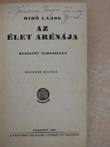 Biró Lajos - Az élet arénája [antikvár]