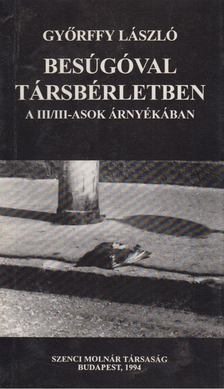 Győrffy László - Besúgóval társbérletben [antikvár]