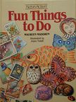 Maureen Maddren - Fun Things to Do [antikvár]