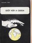 Cserniczky Gábor - Szót kér a csoda [antikvár]