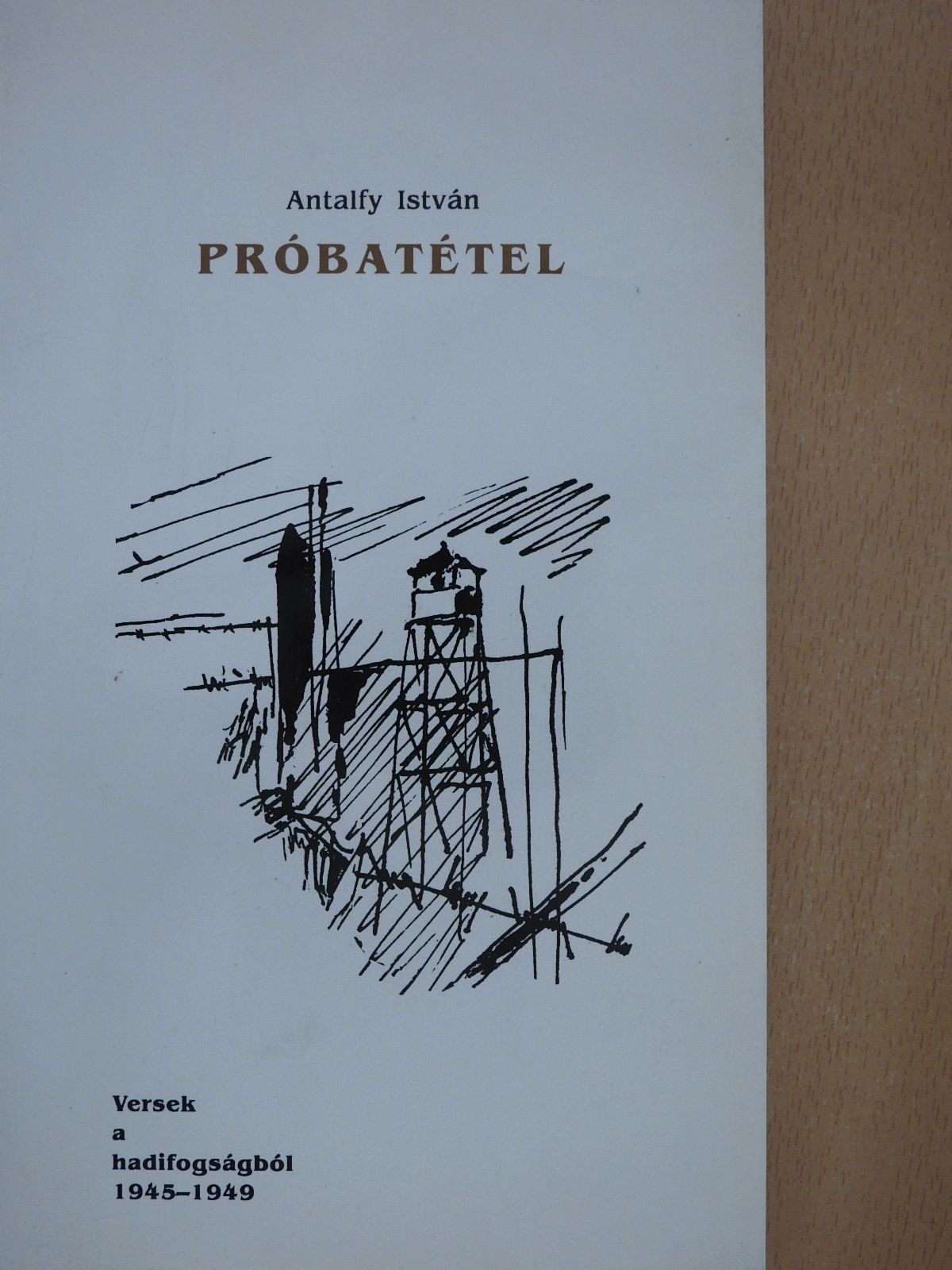 Antalfy István - Próbatétel (dedikált példány) [antikvár]