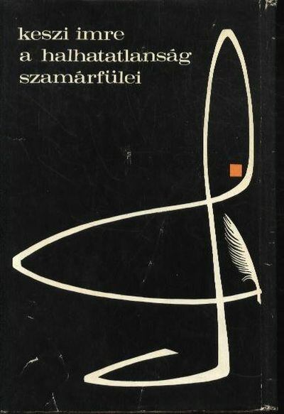 KESZI IMRE - A halhatatlanság szamárfülei [antikvár]