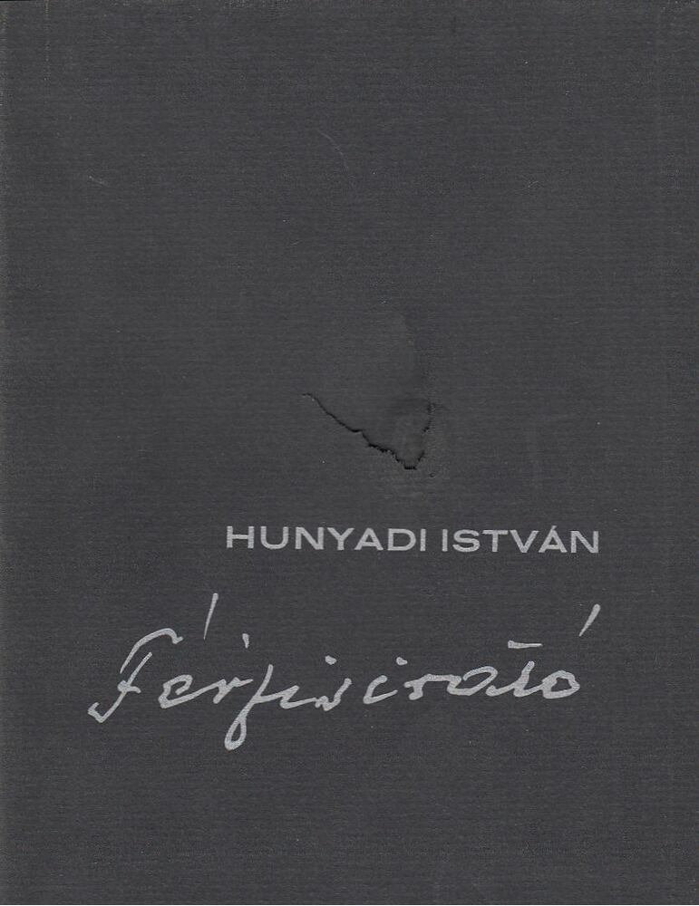Hunyadi István - Férfisirató [antikvár]
