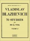 BLAZHEVICH, VLADISLAV - 70 STUDIES FOR BB FLAT TUBA VOLUME II