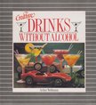 Arthur Weidmann - Creative Drinks Without Alcohol [antikvár]