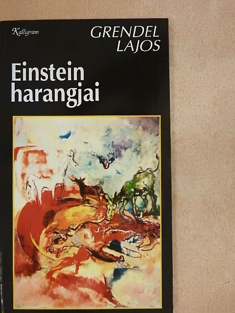 Grendel Lajos - Einstein harangjai [antikvár]