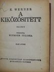 E. Werner - A kiközösitett I-III. [antikvár]