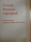 Kerek Béla - Tetteik fényesen ragyognak [antikvár]